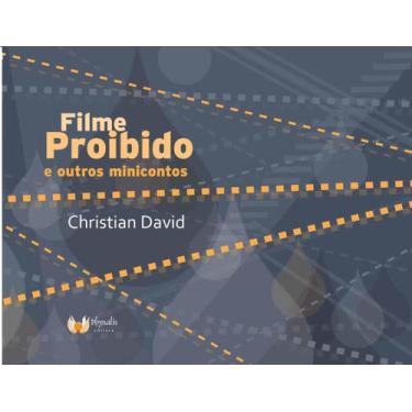 Imagem de Livro - Filme proibido e outros minicontos