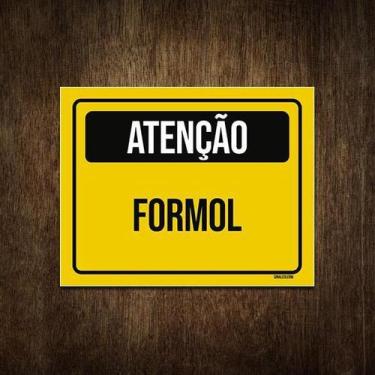 Imagem de Placa De Sinalização - Atenção Cuidado Formol 27X35 - Sinalizo