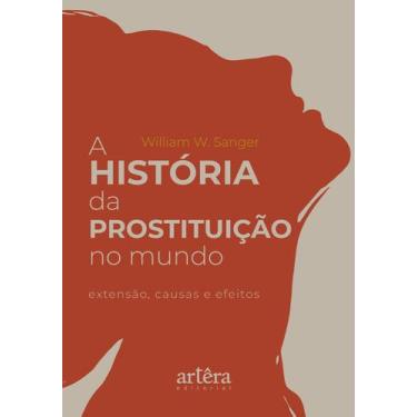 Imagem de Livro - A História da Prostituição no Mundo