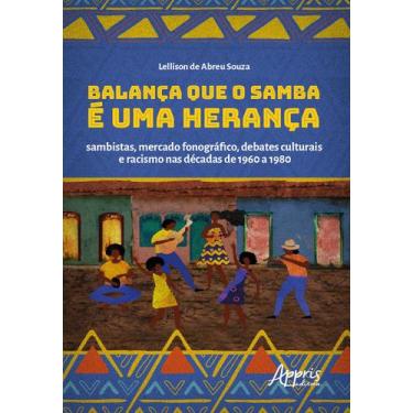 Imagem de Livro - Balança que o Samba é uma Herança
