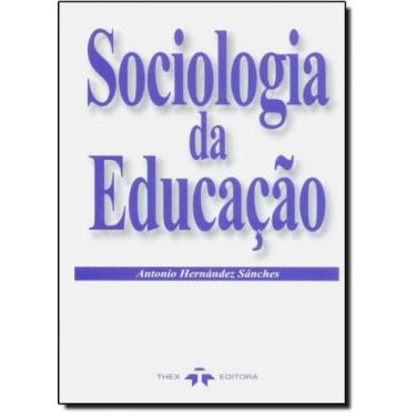 Imagem de Sociologia da Educacao - Thex