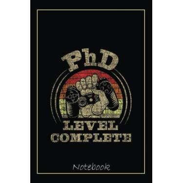 Imagem de PhD Level Complete - PhD Graduate Ph.D. Graduation Doctorate Notebook: Graduation Gift Diary For Notes, Congratulations, Graduate Journal, Gold ... Journal, 6x9 college ruled notebook