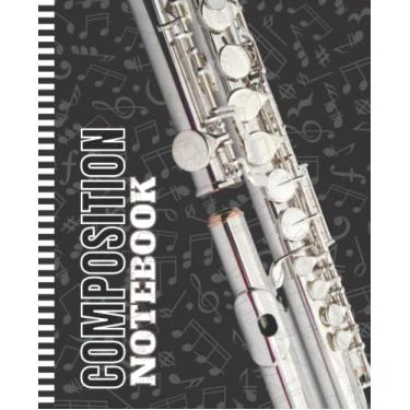 Imagem de Composition Notebook: 7.5 x 9.25 inch / 200 Pages (100 sheets) / Wide Ruled Paper For Writing - Homework - Notes - Doodles - Homeschool/Back to ... Kids/Flute - Woodwind Musical Instrument