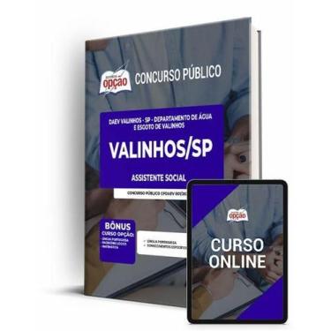 Imagem de Apostila DAEV Valinhos - SP - Assistente Social - Apostilas Opção