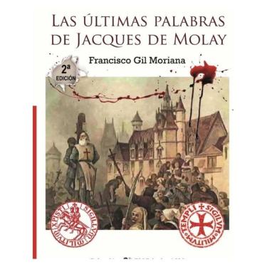 Imagem de Las últimas palabras de Jacques de Molay - Espanhol