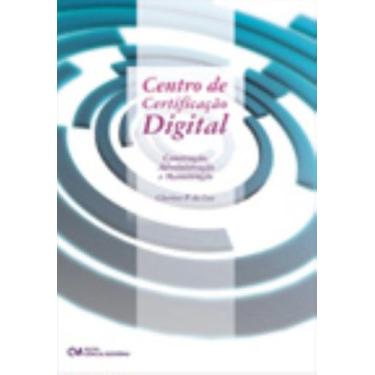 Imagem de Centro Certificação Digital: Construção, Administração e Manutenção (2