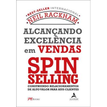 Imagem de Livro - Alcançando excelência em vendas - Spin selling