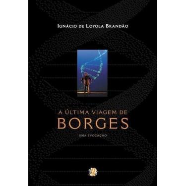 Imagem de Ultima Viagem De Borges, a - Uma Evocacao - EDITORA GLOBAL, Sortido