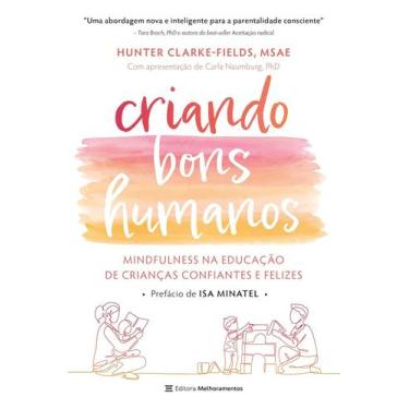 Imagem de Livro - Criando bons humanos: mindfulness na educação de crianças conf