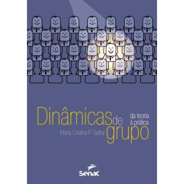 Imagem de Livro - Dinâmicas de grupo: Da teoria a prática