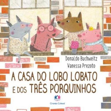 Imagem de Casa Do Lobo Lobato E Dos Tres Porquinhos,A