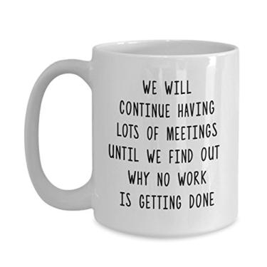 Imagem de Caneca engraçada de escritório – Caneca de café para reunião – Chá de cacau quente – ideia de