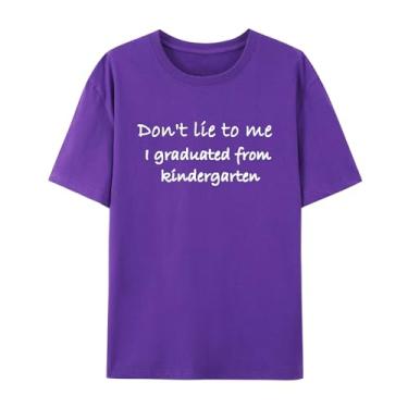 Imagem de Camiseta sarcástica divertida Don't Lie to me, I Graduated from Kindergarten This to You, Roxa, M