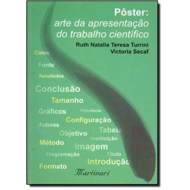 Imagem de Poster: arte da apresentacao do trabalho cientifico - MARTINARI