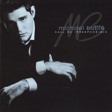 Imagem de Cd - Michael Bublé – Call Me Irresponsible