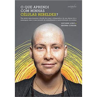 Imagem de O Que Aprendi Com Minhas Células Rebeldes?