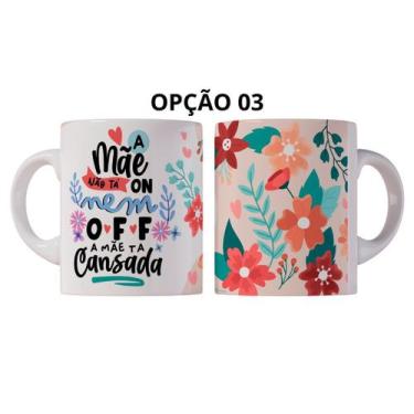 Imagem de Caneca 325ml A mãe não tá on nem off, a mãe tá cansada - LARANJA E MIM