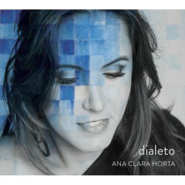 Imagem de Ana Clara Horta - Dialeto - Cd