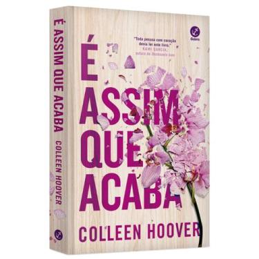 Imagem de É assim que acaba - Colleen Hoover - Galera