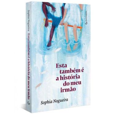 Imagem de Esta Também É A História Do Meu Irmão