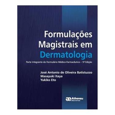 Imagem de Livro - Formulação Magistrais em Dermatologia - Oliveira 5ª edição