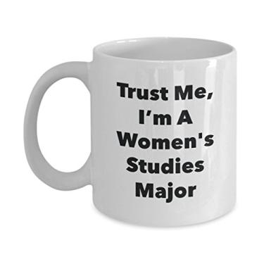 Imagem de Caneca Trust Me, I'm A Women's Studies Major - Caneca de café divertida - Lindas ideias de presentes de formatura para amigos e colegas de classe