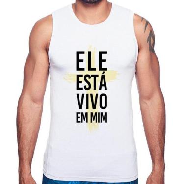 Imagem de Regata Ele está vivo em mim - Foca na Moda, Branco, P