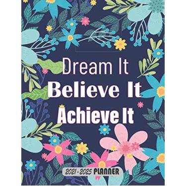 Imagem de 2021-2025 Monthly Planner 5 Years-Dream It, Believe It, Achieve It: 5 Years Monthly Organizer ...January 2021 to December 2025...Agenda with 60 Months Speard View