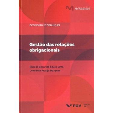 Imagem de Gestao das relacoes obrigacionais - FGV