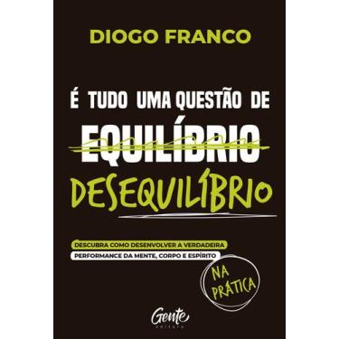 Imagem de Livro - É tudo uma questão de desequilíbrio
