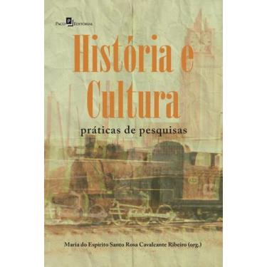 Imagem de História e Cultura: Práticas de Pesquisas - Paco