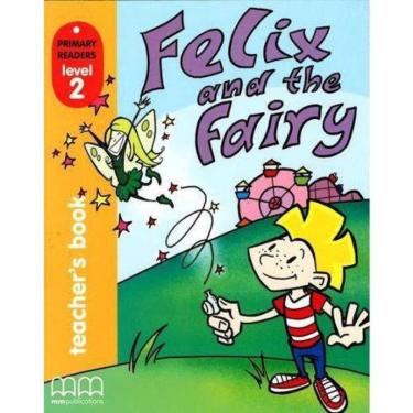 Imagem de Felix And The Fairy - Teachers Book