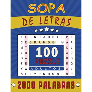 Imagem de SOPA DE LETRAS: Para adultos | Letra drande | 100 Juegos- 2000 Palabras | juegos de palabras para las vacaciones o el tiempo libre| idea del regalo