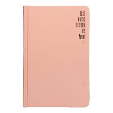 Imagem de Bíblia Slim Nvi, Capa Dura Rosa, Luxo, Esta É Uma História De Amor