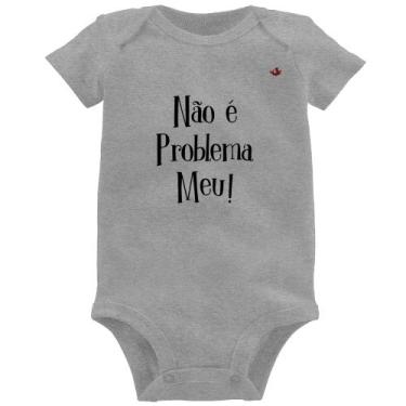 Imagem de Body Bebê Não é problema meu! - Foca na Moda, Cinza, G