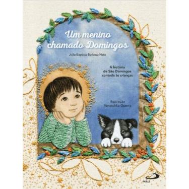 Imagem de Um Menino Chamado Domingos - PAULUS EDITORA, 3