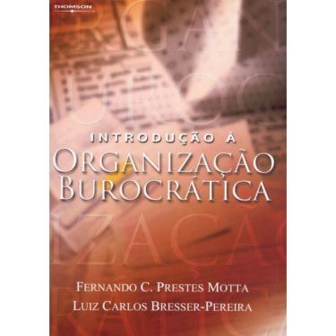 Imagem de Introducao A Organizacao Burocratica