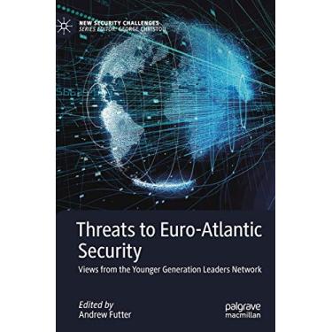 Imagem de Threats to Euro-Atlantic Security: Views from the Younger Generation Leaders Network