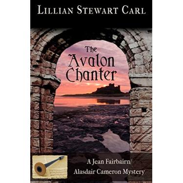 Imagem de The Avalon Chanter: A Jean Fairbairn/Alasdair Cameron Mystery (English Edition)