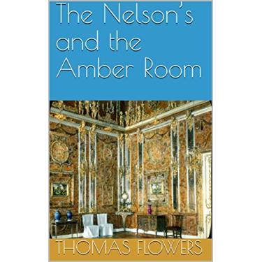 Imagem de The Nelson’s and the Amber Room (English Edition)