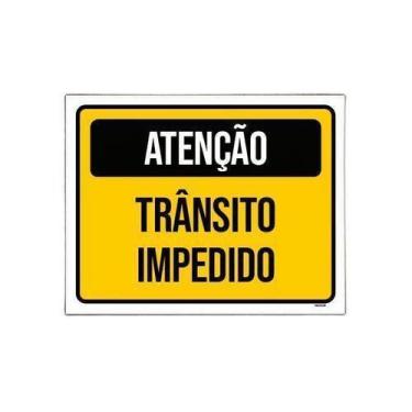 Imagem de Placa Sinalização - Atenção Trânsito Impedido 27X35Cm - Sinalizo