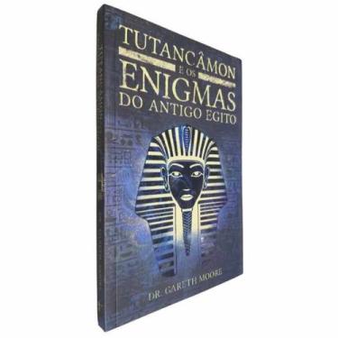 Imagem de Livro Físico Tutancâmon E Os Enigmas Do Antigo Egito Dr. Gareth Moore 