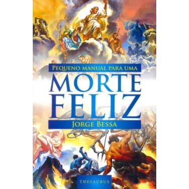 Imagem de Pequeno Manual Para Uma Morte Feliz - Thesaurus, 3