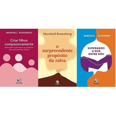Imagem de KIT 3 LIVROS Marshall Rosemberg surpreendente propósito da raiva + Cri