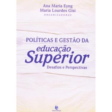 Imagem de Politica E Gestao De Educacao Superior: Desafios E
