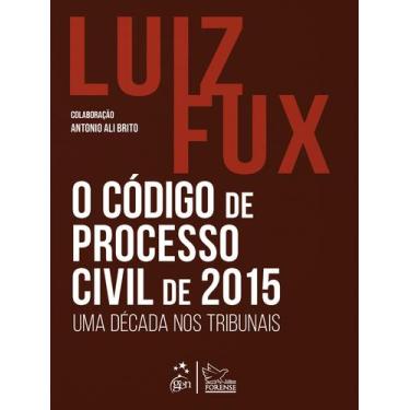 Imagem de Livro - O Código de Processo Civil de 2015: uma década nos tribunais -