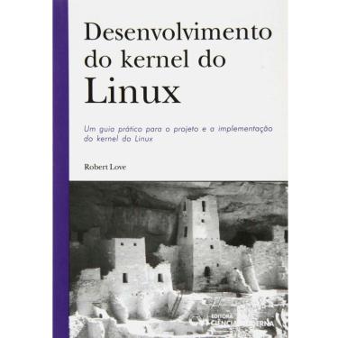 Imagem de Livro - Desenvolvimento do Kernel do Linux - David Cram