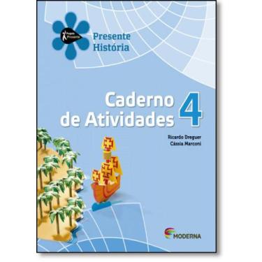 Imagem de Projeto Presente: História - Caderno De Atividades - 4º Ano - Moderna