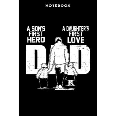 Imagem de Notebook Dād ā Sōns First Hērō Dāūghtērs First Lōvē Fāthēr s Dāÿ Gift Mēmē: 6" x 9", over 100 pages/Lined Journal,Appointment,Task Manager,Money,Stylish Paperback
