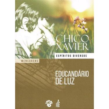 Imagem de Educandário de Luz - Obra de Chico Xavier - FEB